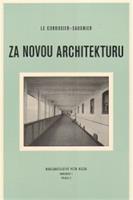 Za novou architekturu - Le Corbusier-Saugnie