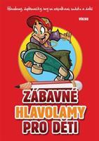 Zábavné hlavolamy pro děti - Richard Mečíř, Jela Mlčochová