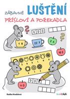 Zábavné luštění – přísloví a pořekadla