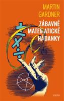 Zábavné matematické hádanky - Martin Gardner