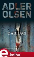 Zabijáci - Jussi Adler-Olsen