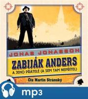 Zabiják Anders a jeho přátelé, mp3 - Jonas Jonasson