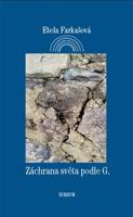 Záchrana světa podle G. - Etela Farkašová