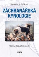 Záchranářská kynologie - - Teorie, data, zkušenosti