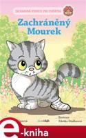 Zachráněný Mourek - Oldřiška Ciprová