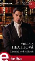 Záhadný lord Millcroft - Virginia Heathová