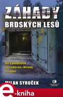 Záhady brdských lesů - Milan Syruček