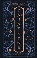 Zajatkyně - Sarah Rivens