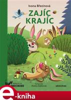 Zajíc Krajíc - Ivona Březinová