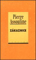 Zákaznice - Pierre Assouline