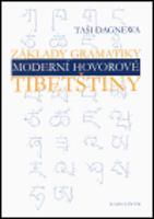 Základy gramatiky moderní hovorové tibetštiny - Taši Dagnewa