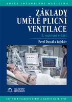 Základy umělé plicní ventilace - Pavel Dostál
