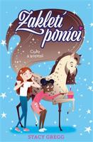 Zakletí poníci: Cukr a koření - Stacey Gregg