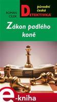 Zákon padlého koně - Roman Cílek