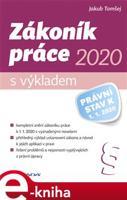 Zákoník práce 2020 – s výkladem - Jakub Tomšej