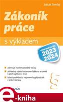Zákoník práce s výkladem - Jakub Tomšej