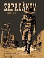 Zapadákov : Komiks, v němž jsi hrdinou