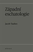 Západní eschatologie - Jacob Taubes