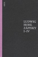 Zápisky I-IV - Ludwig Hohl