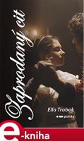 Zaprodaný cit - Ella Trobok
