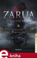 Zarua - ztracené město - Suzanne Rogerson