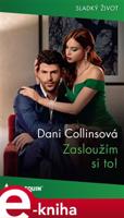 Zasloužím si to! - Dani Collinsová