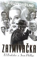 Zatmívačka - Ed Brubaker, Sean Phillips
