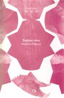 Zatýkání větru - Markéta Pilátová