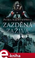 Zazděná zaživa - Petra Nachtmanová