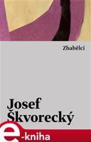 Zbabělci - Josef Škvorecký