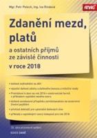 Zdanění mezd, platů a ostatních příjmů ze závislé činnosti v roce 2018 - Iva Rindová, Petr Pelech
