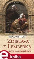 Zdislava z Lemberka - Hana Whitton