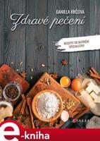 Zdravé pečení - Daniela Krčová