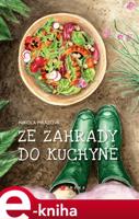 Ze zahrady do kuchyně - Nikola Mrázová