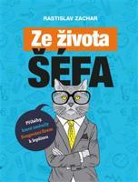 Ze života šéfa - Rastislav Zachar