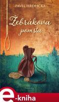 Žebrákova pomsta - Pavel Hrdlička