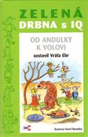 Zelená DRBNA s IQ