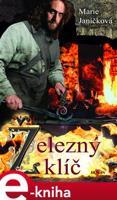 Železný klíč - Marie Janíčková