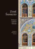 Země Šahrzád - Margarita Štěpánková Troševa