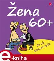 Žena 60+ - Michael Kernbach, Miguel Fernandez