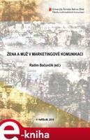 Žena a muž v marketingové komunikaci - Radim Bačuvčík