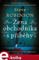Žena obchodníka s příběhy - Steve Robinson
