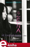 Žena ve fialové sukni - Nacuko Imamura