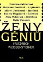 Ženy géniů - Friedrich Weissensteiner