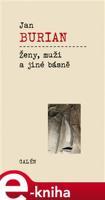 Ženy, muži a jiné básně - Jan Burian