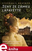 Ženy ze zámku Lafayette - Stephanie Drayová
