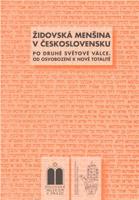 Židovská menšina v Československu po druhé světové válce - Blanka Soukupová, Peter Salner, Miroslava Ludvíková