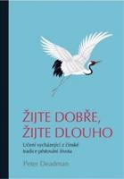 Žijte dobře, žijte dlouho