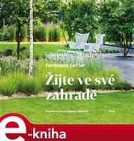 Žijte ve své zahradě - Ferdinand Leffler