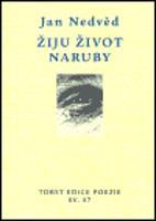 Žiju život naruby - Jan Nedvěd